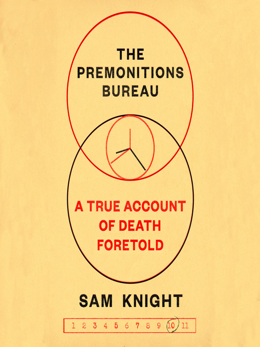 Title details for The Premonitions Bureau by Sam Knight - Available